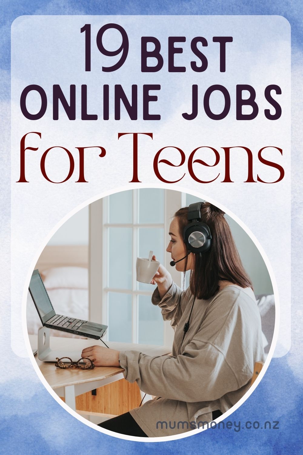 19 Best Online Jobs For Teens 2024   19 Best Online Jobs For Teens 2023 Pin Image 