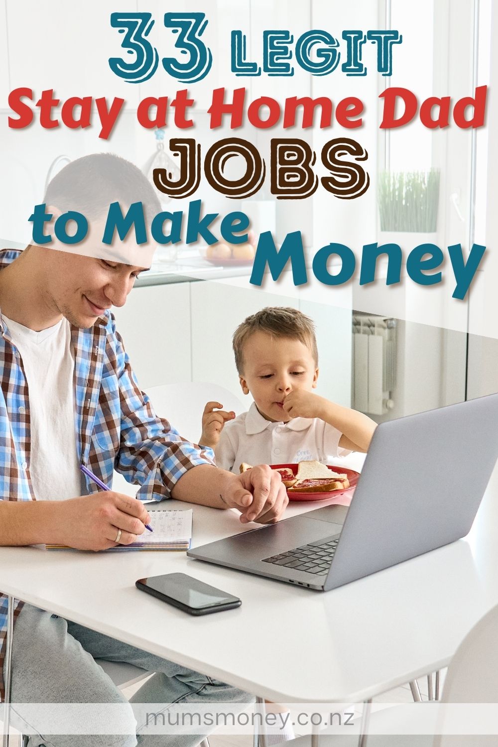  Legit Stay at Home Dad Jobs to Make Money Pin Image