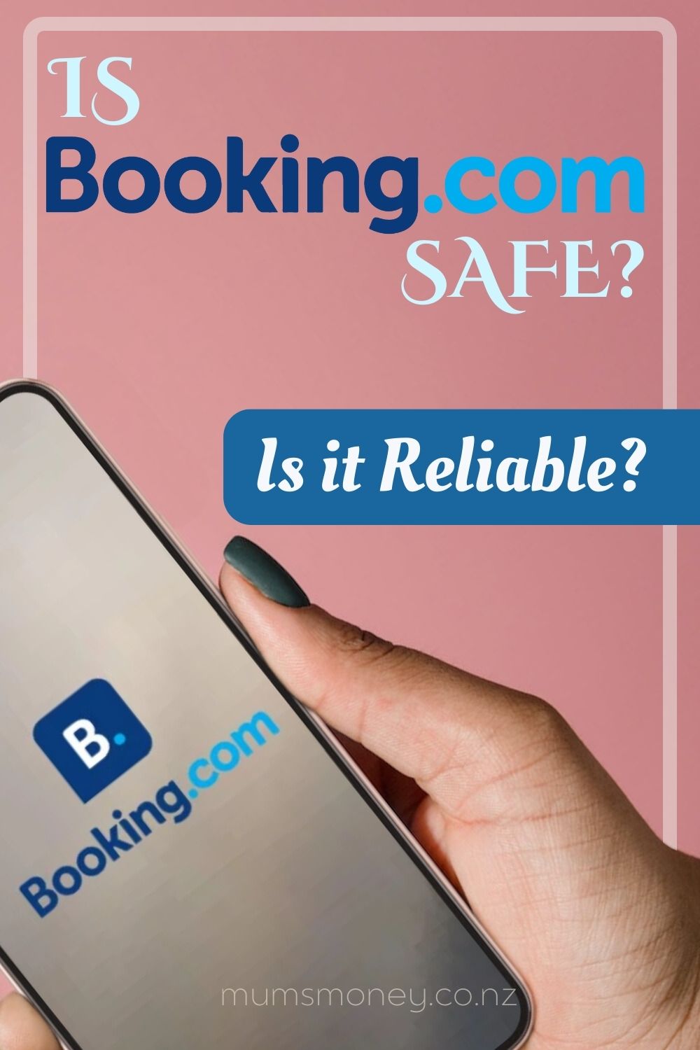 Is Booking.com Safe? Is it Reliable?