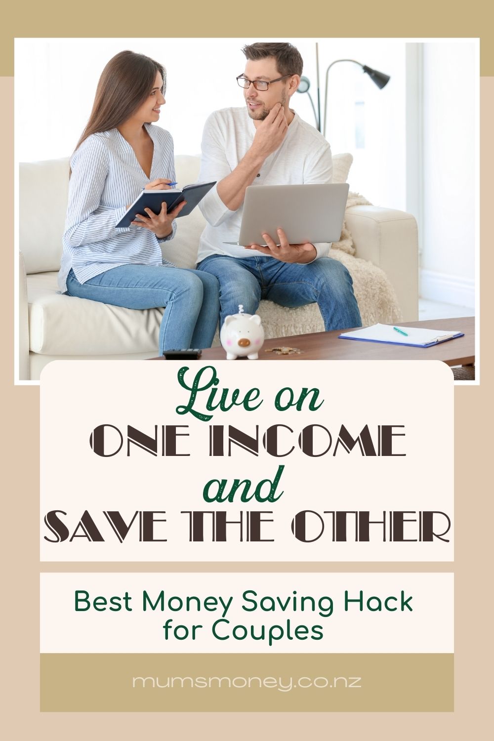 Couple saving their income_Live on One Income and Save the Other