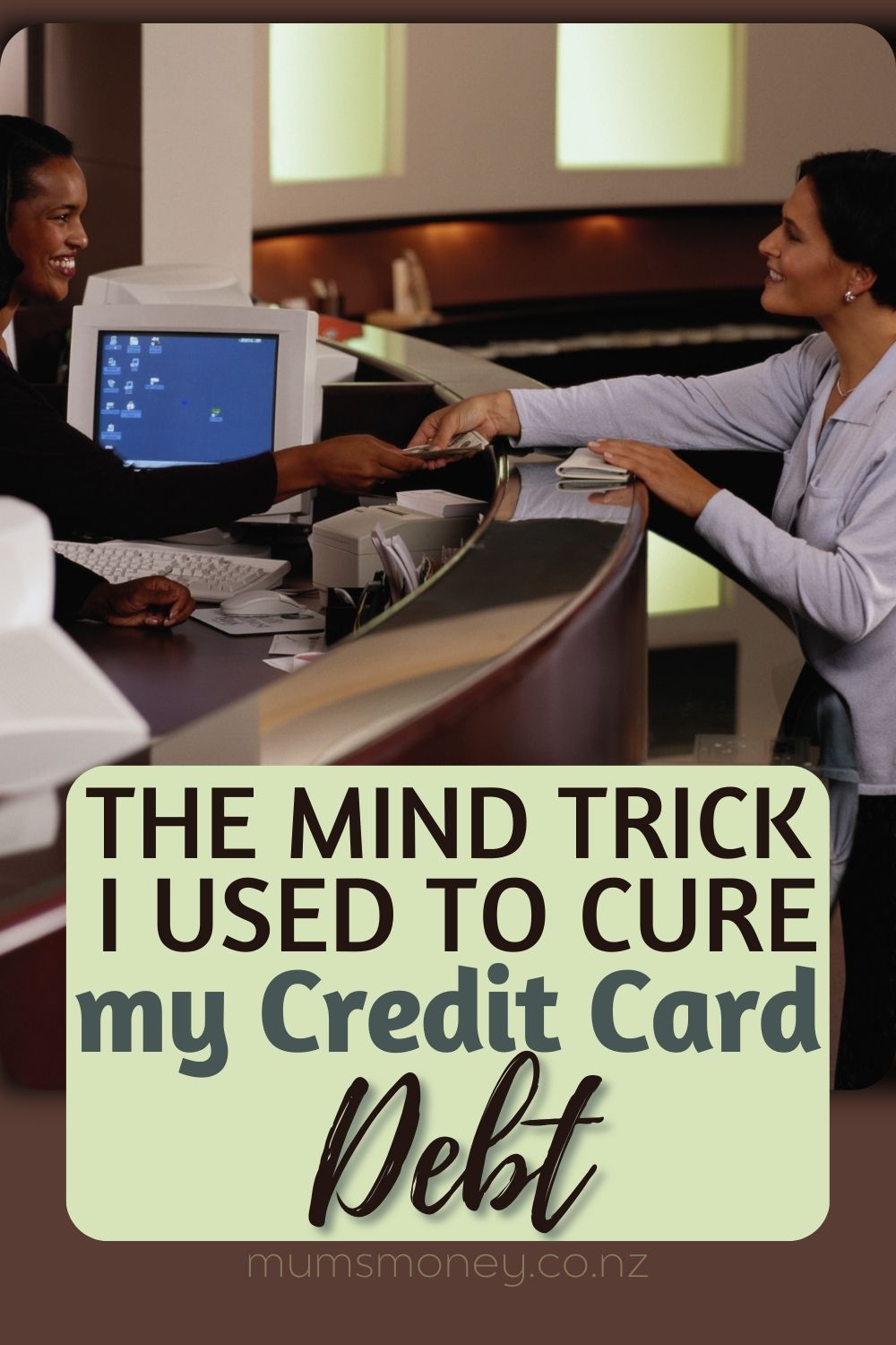 The Mind Trick I Used to Cure My Credit Card Debt