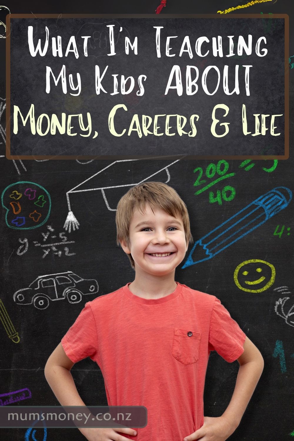 What I’m Teaching My Kids About Money, Careers and Life