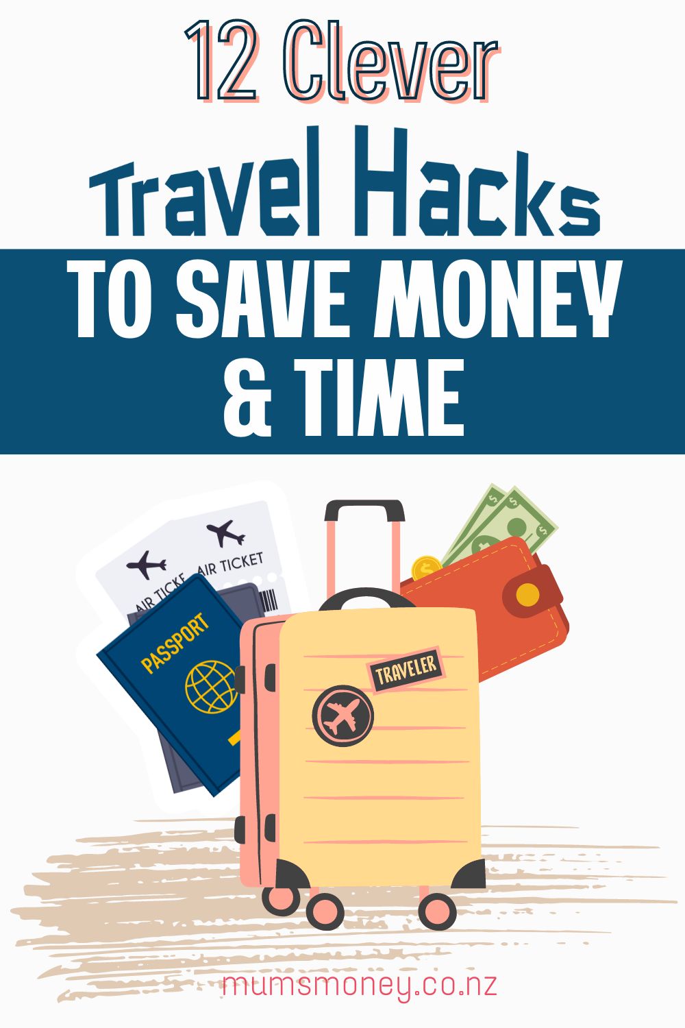 Travel Hacks to Save Money and Time