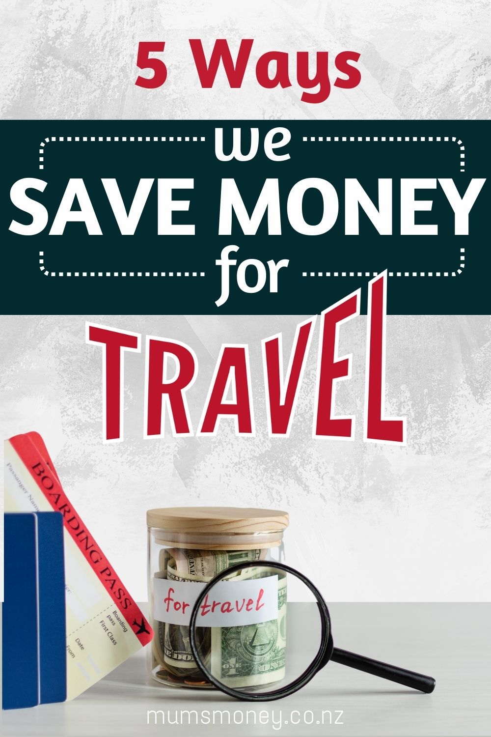 Ways We Save Money for Travel